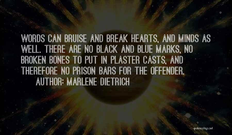 Broken Heart And Quotes By Marlene Dietrich