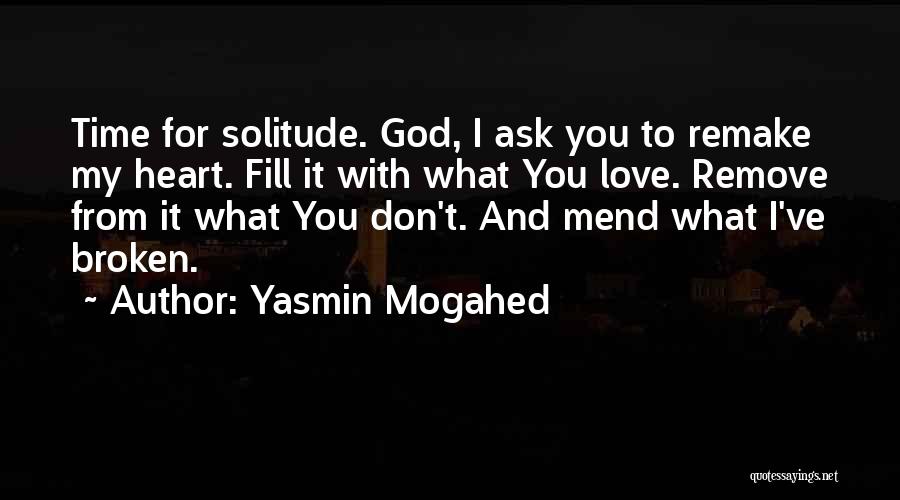 Broken Heart And Quotes By Yasmin Mogahed
