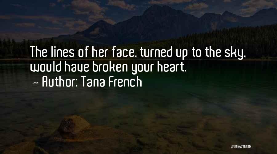 Broken Heart And Sad Quotes By Tana French