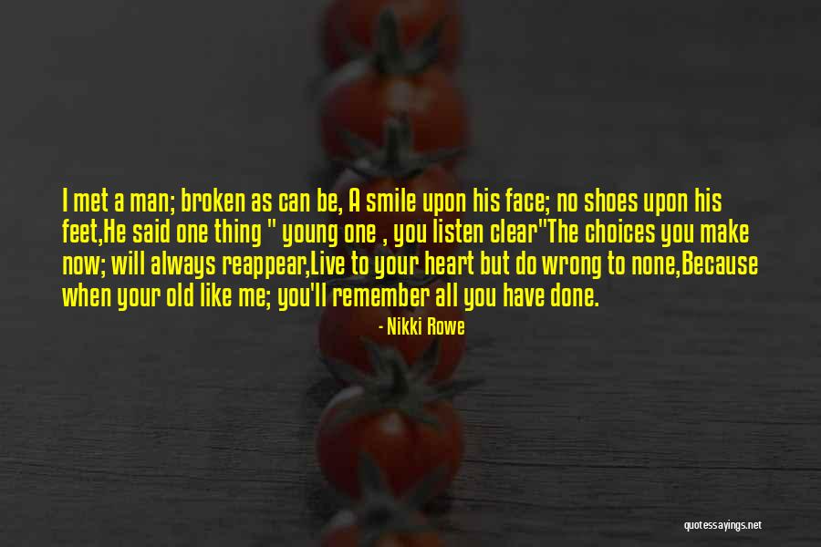 Broken Heart And Smile Quotes By Nikki Rowe