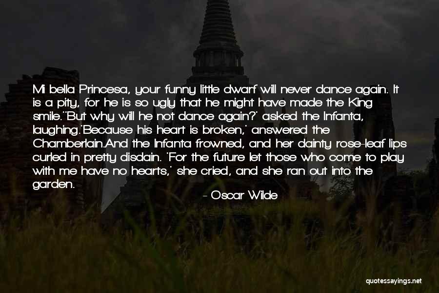 Broken Heart And Smile Quotes By Oscar Wilde