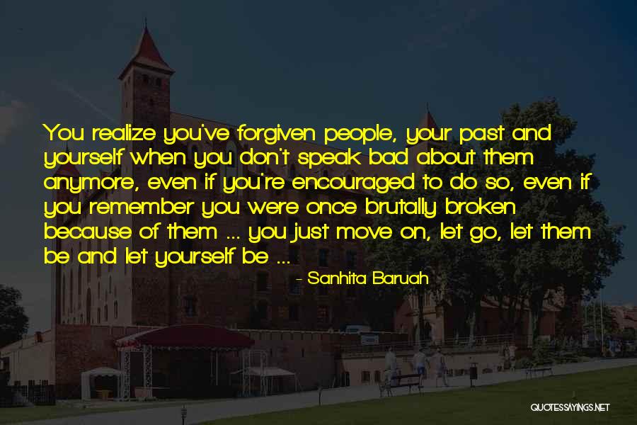 Broken Heart And Smile Quotes By Sanhita Baruah