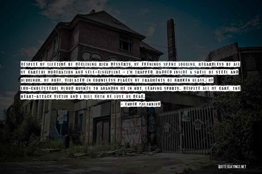 Broken Heart Dead Quotes By Chuck Palahniuk Broken Heart Dead Quotes By Chuck Palahniuk