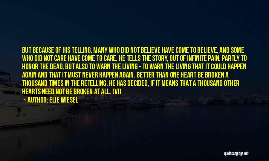 Broken Heart Dead Quotes By Elie Wiesel