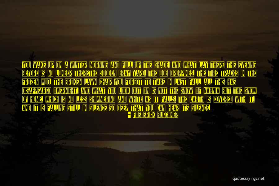 Broken Heart Dead Quotes By Frederick Buechner Broken Heart Dead Quotes By Frederick Buechner