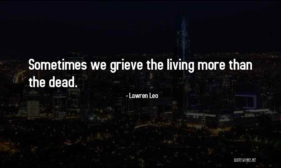 Broken Heart Dead Quotes By Lawren Leo Broken Heart Dead Quotes By Lawren Leo
