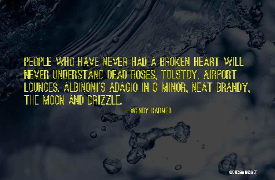 Broken Heart Dead Quotes By Wendy Harmer