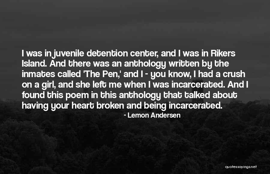 Broken Heart Girl Quotes By Lemon Andersen Broken Heart Girl Quotes By Lemon Andersen
