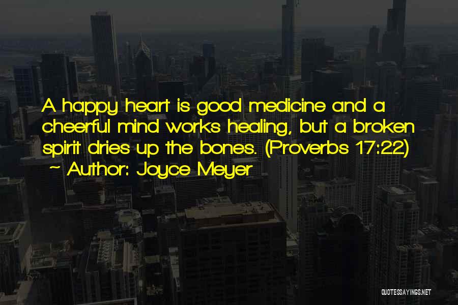 Broken Heart Healing Quotes By Joyce Meyer