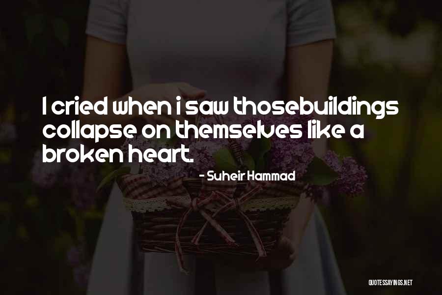 Broken Heart Poems Quotes By Suheir Hammad