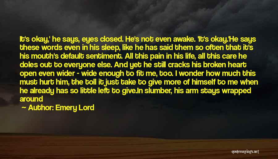 Broken Heart Says Quotes By Emery Lord