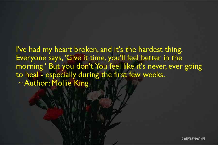 Broken Heart Says Quotes By Mollie King