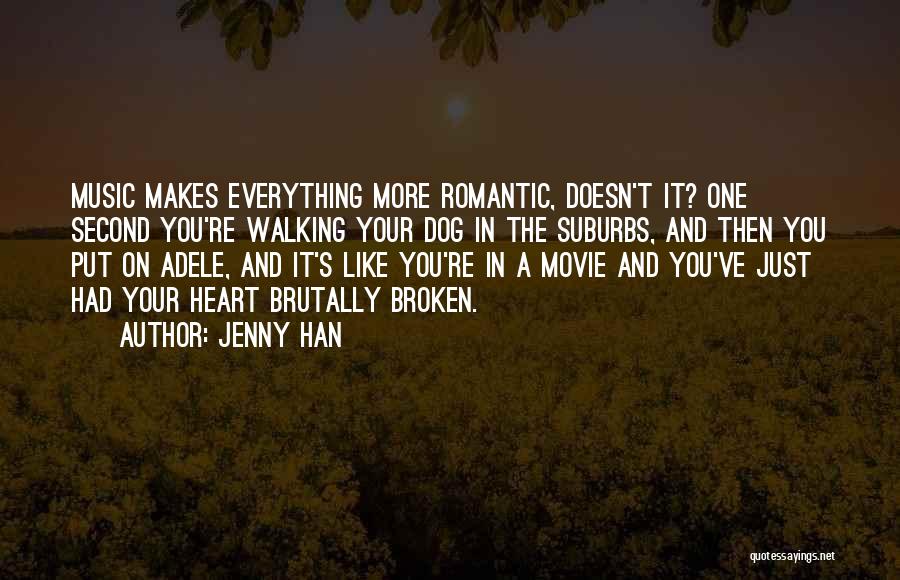 Broken Heart Song Quotes By Jenny Han
