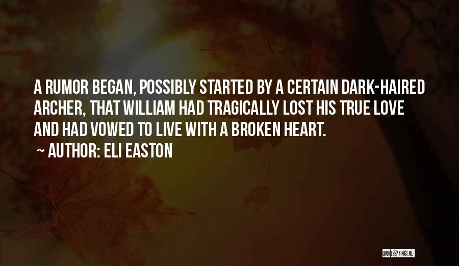 Broken Heart With Love Quotes By Eli Easton