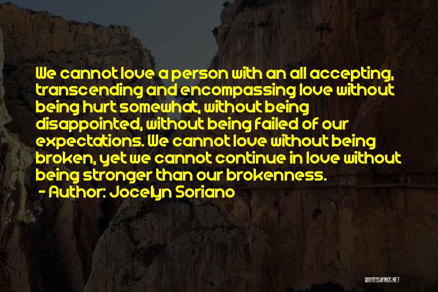 Broken Heart With Love Quotes By Jocelyn Soriano