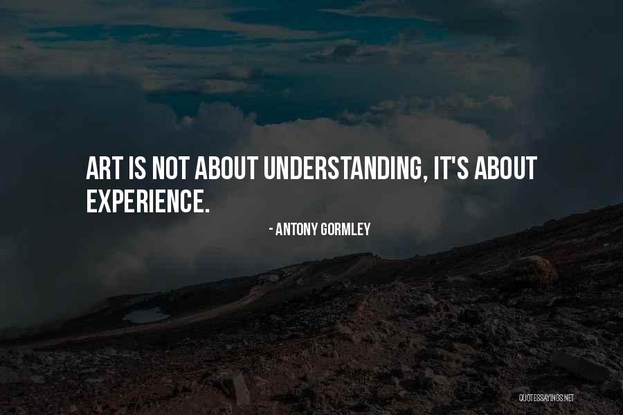 Broken Hearted 2014 Quotes By Antony Gormley Broken Hearted 2014 Quotes By Antony Gormley