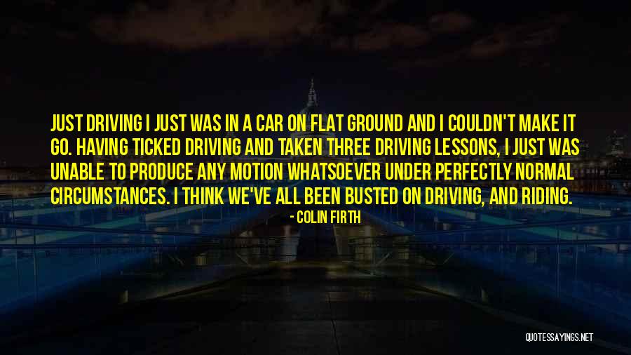 Broken Hearted 2014 Quotes By Colin Firth Broken Hearted 2014 Quotes By Colin Firth