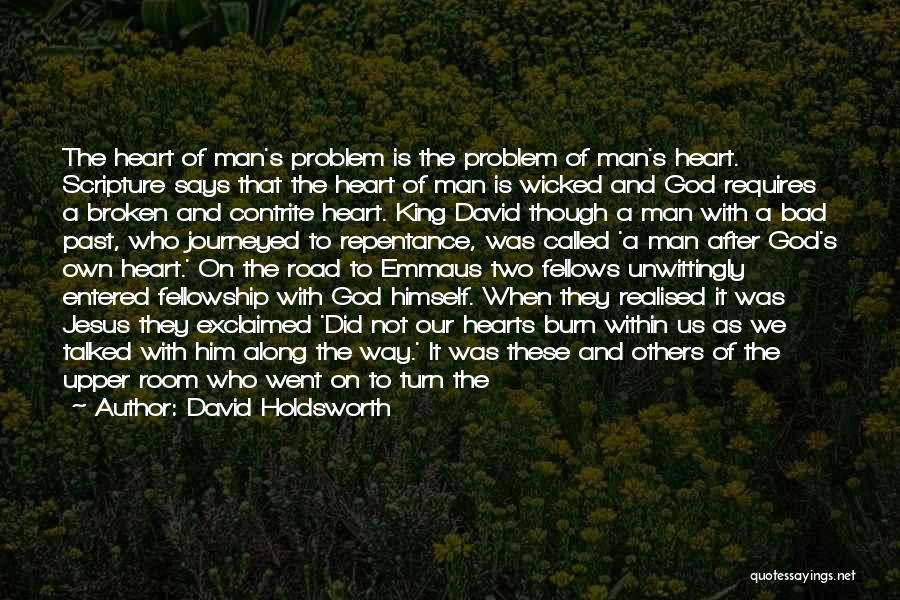 Broken Hearts And God Quotes By David Holdsworth