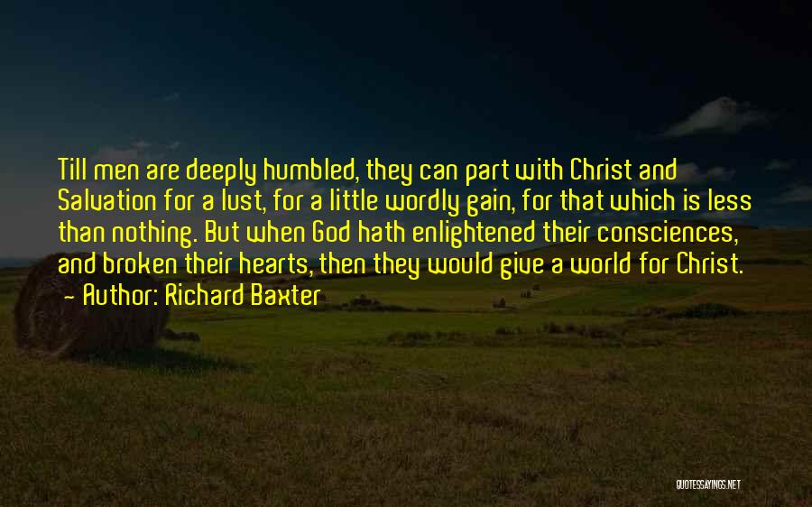 Broken Hearts And God Quotes By Richard Baxter