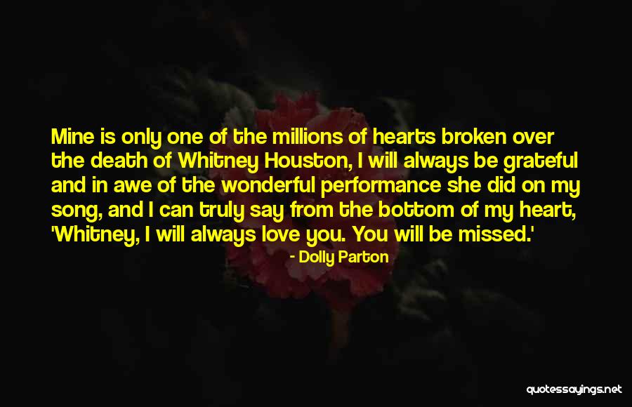 Broken Hearts And Love Quotes By Dolly Parton