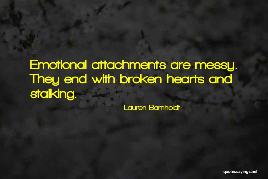 Broken Hearts And Love Quotes By Lauren Barnholdt Broken Hearts And Love Quotes By Lauren Barnholdt