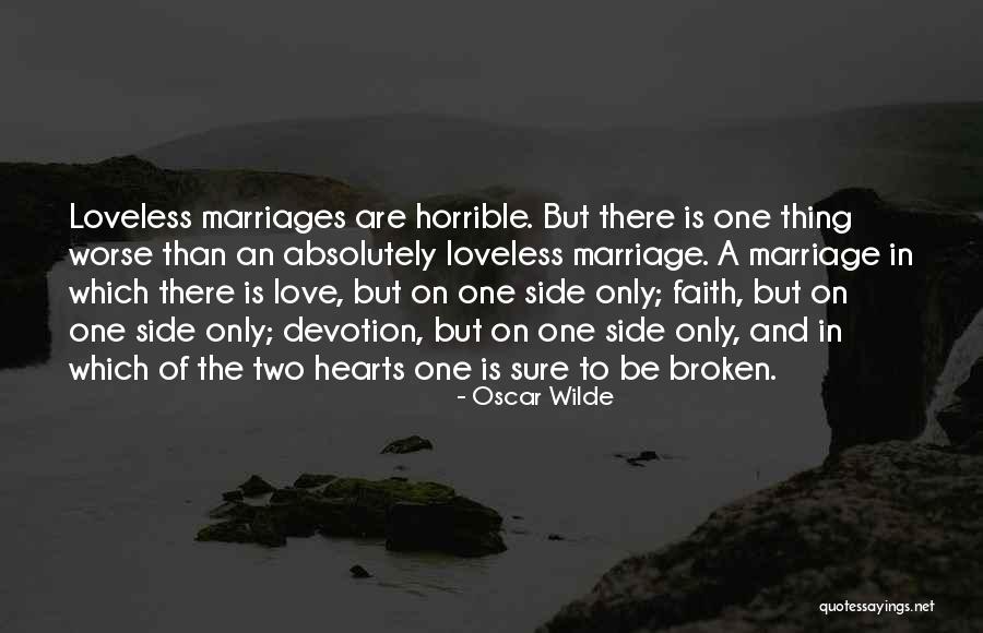 Broken Hearts And Love Quotes By Oscar Wilde