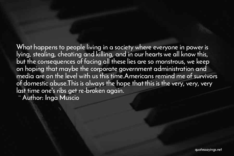 Broken Hearts With Quotes By Inga Muscio