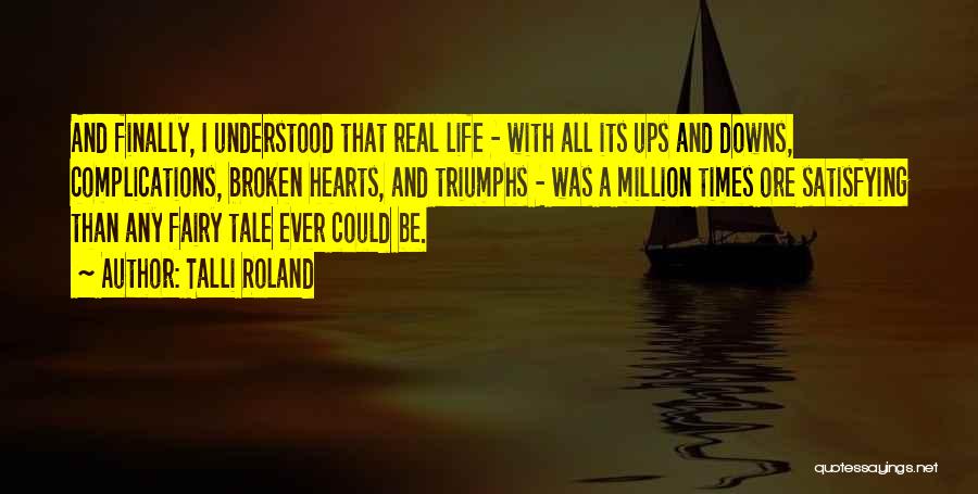 Broken Hearts With Quotes By Talli Roland