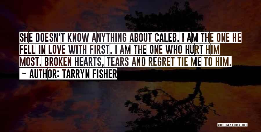 Broken Hearts With Quotes By Tarryn Fisher