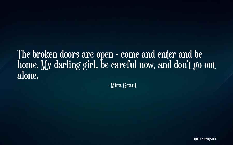 Broken Home Quotes By Mira Grant