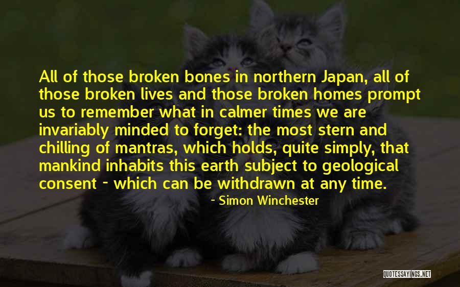 Broken Homes Quotes By Simon Winchester Broken Homes Quotes By Simon Winchester