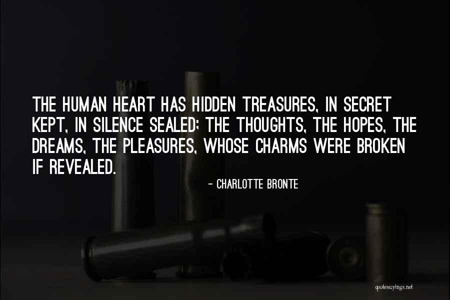 Broken Hopes And Dreams Quotes By Charlotte Bronte