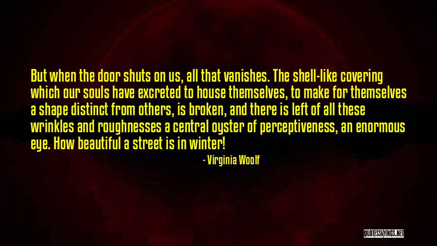 Broken House Quotes By Virginia Woolf Broken House Quotes By Virginia Woolf