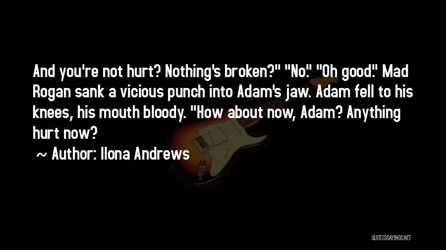 Broken Knees Quotes By Ilona Andrews
