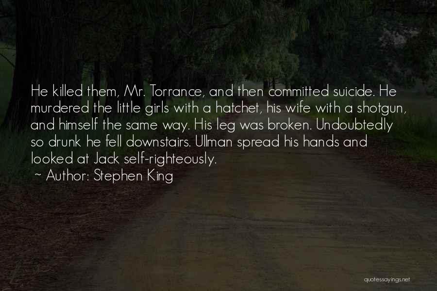 Broken Leg Quotes By Stephen King