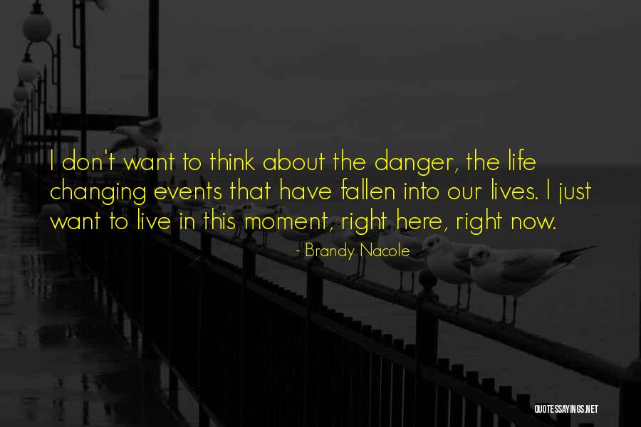 Broken Lives Quotes By Brandy Nacole Broken Lives Quotes By Brandy Nacole