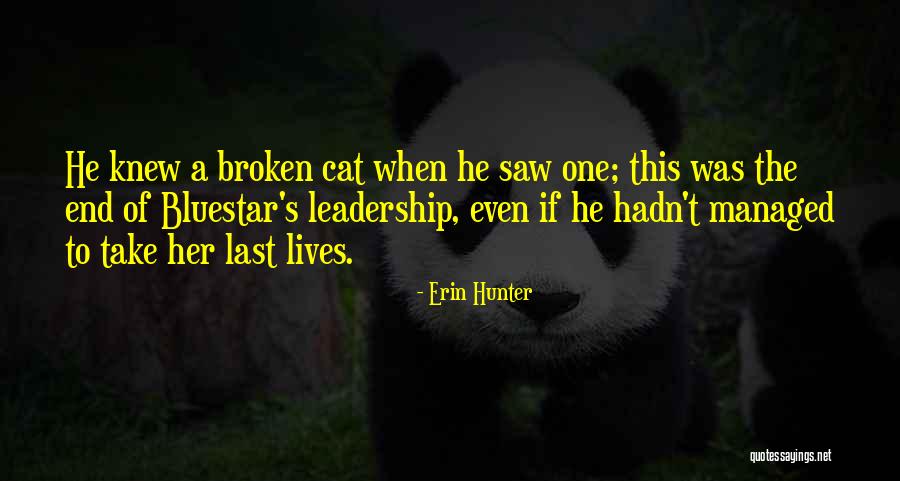 Broken Lives Quotes By Erin Hunter Broken Lives Quotes By Erin Hunter