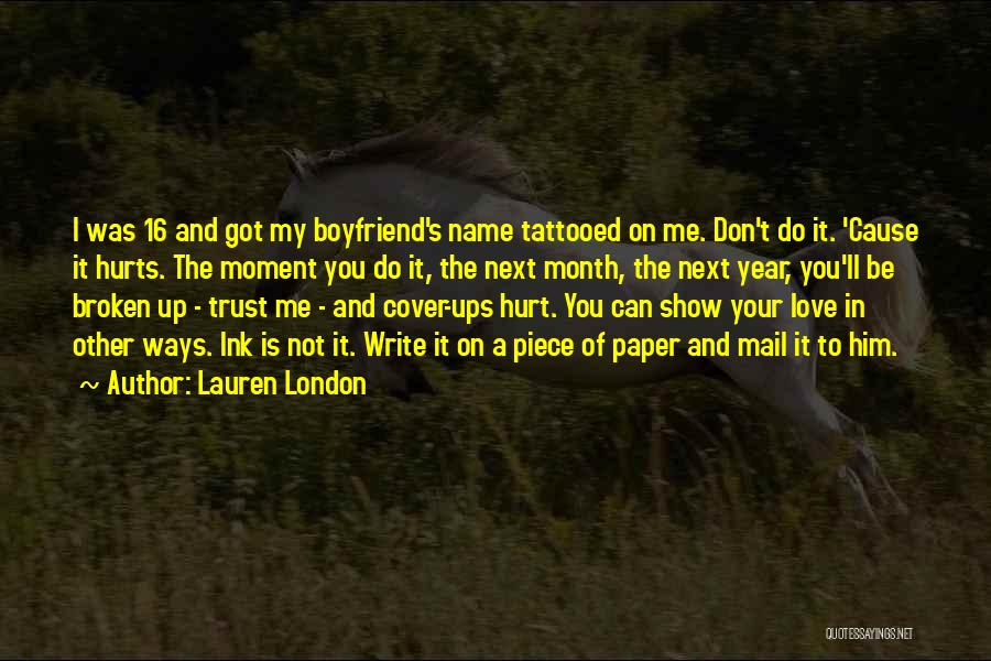 Broken Love And Trust Quotes By Lauren London