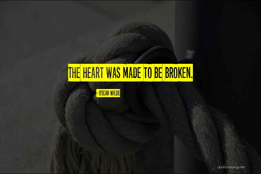 Broken Love Broken Heart Quotes By Oscar Wilde Broken Love Broken Heart Quotes By Oscar Wilde