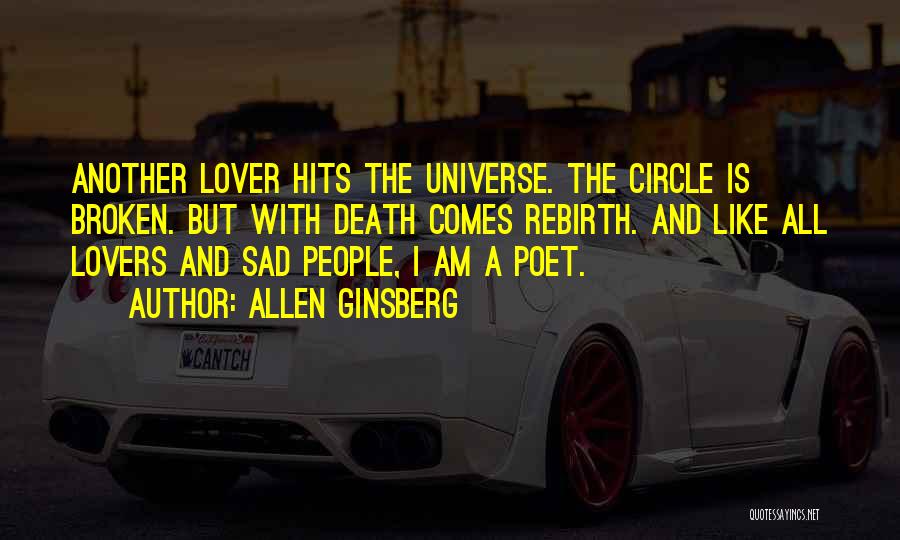 Broken Lovers Quotes By Allen Ginsberg