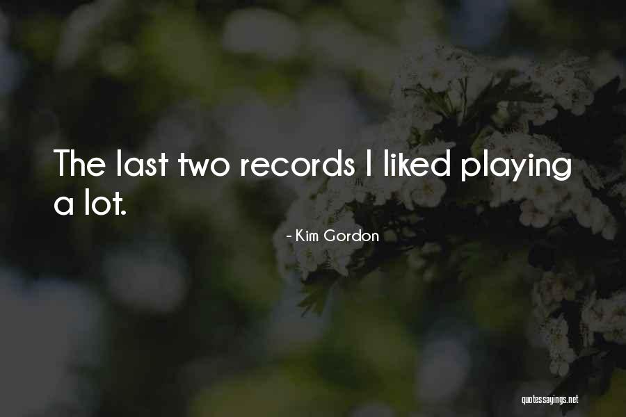 Broken Mentally Quotes By Kim Gordon Broken Mentally Quotes By Kim Gordon