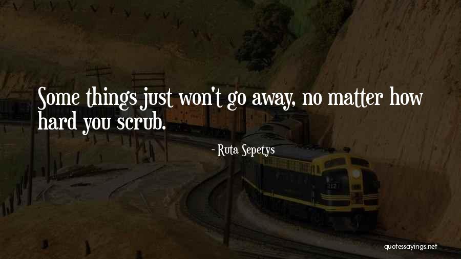 Broken Mentally Quotes By Ruta Sepetys Broken Mentally Quotes By Ruta Sepetys