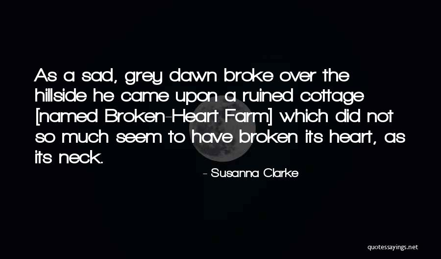 Broken Neck Quotes By Susanna Clarke Broken Neck Quotes By Susanna Clarke