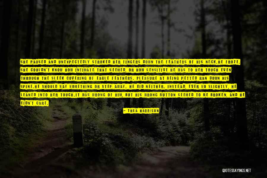 Broken Neck Quotes By Thea Harrison Broken Neck Quotes By Thea Harrison