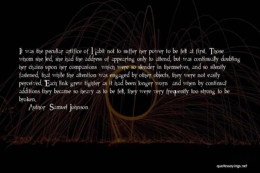 Broken Objects Quotes By Samuel Johnson