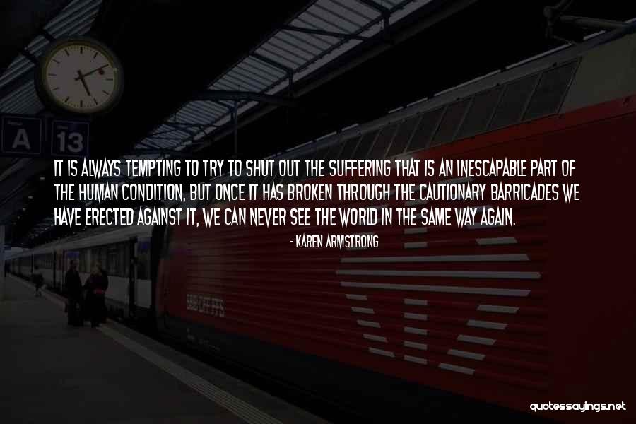 Broken Once Again Quotes By Karen Armstrong Broken Once Again Quotes By Karen Armstrong