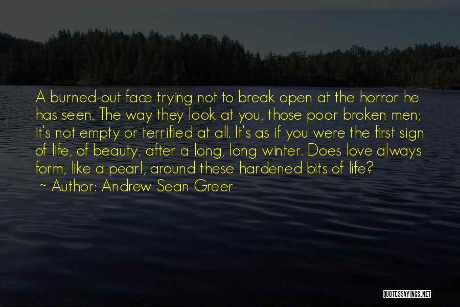 Broken Open Quotes By Andrew Sean Greer
