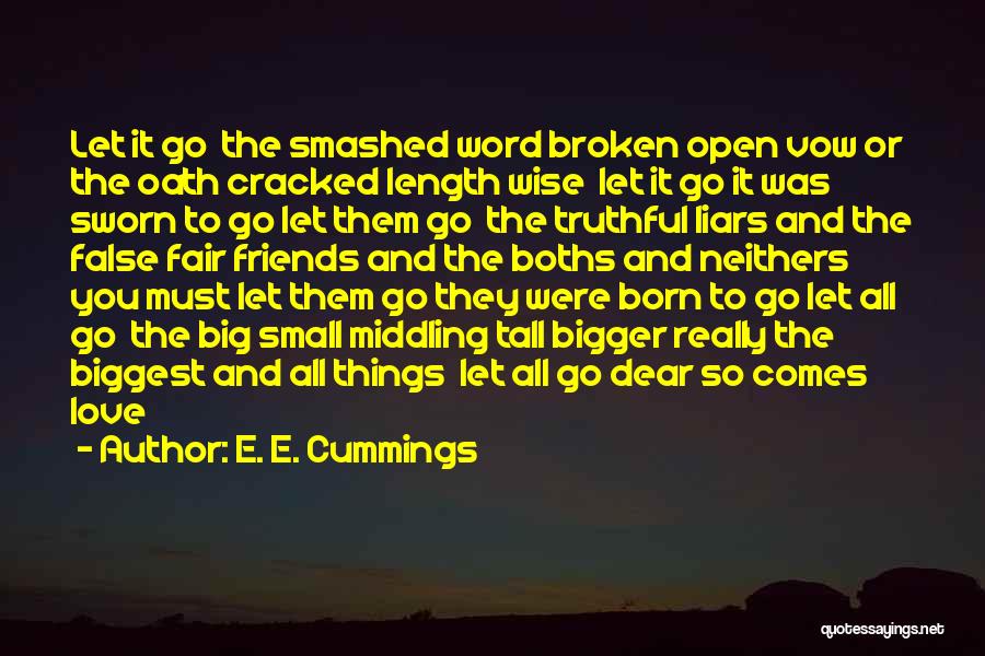 Broken Open Quotes By E. E. Cummings