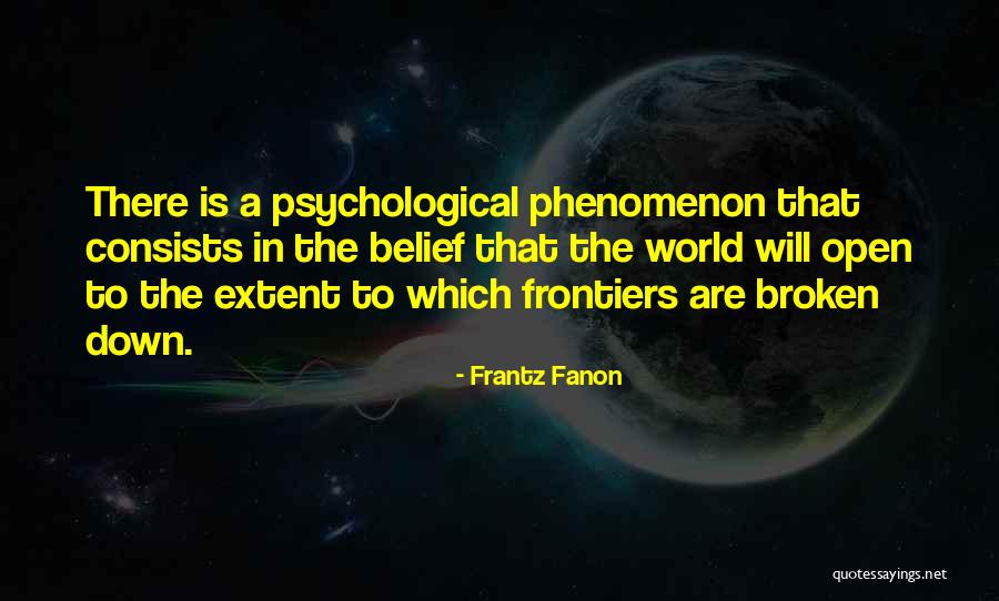 Broken Open Quotes By Frantz Fanon