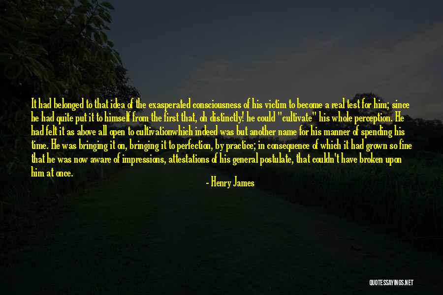 Broken Open Quotes By Henry James